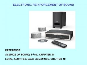 ELECTRONIC REINFORCEMENT OF SOUND REFERENCE SCIENCE OF SOUND