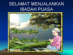 SELAMAT MENJALANKAN IBADAH PUASA Pengertian NAPZA adalah singkatan