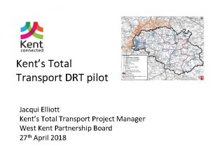 Kents Total Transport DRT pilot Jacqui Elliott Kents