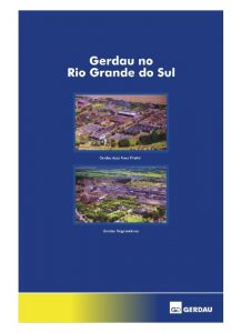 UNIDADES Gerdau Riograndense Localizao Sapucaia do Sul Porto