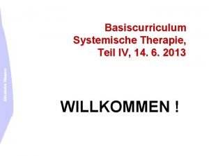Elisabeth Wagner Basiscurriculum Systemische Therapie Teil IV 14