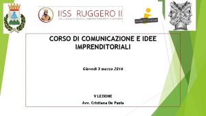 CORSO DI COMUNICAZIONE E IDEE IMPRENDITORIALI Gioved 3