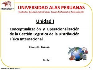 UNIVERSIDAD ALAS PERUANAS Facultad de Ciencias Administrativas Escuela