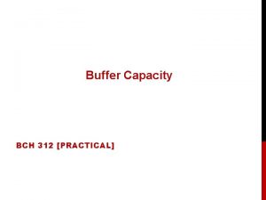 Buffer capacity