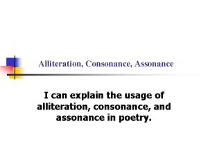 Assonance alliteration consonance