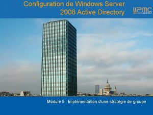 Configuration de Windows Server 2008 Active Directory Module