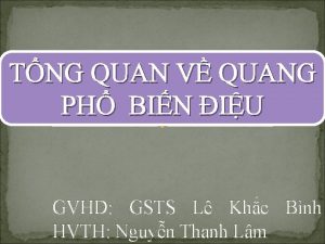 TNG QUAN V QUANG PH BIN IU GVHD TNG QUAN V QUANG PH BIN IU GVHD