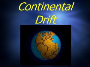 Continental drift and seafloor spreading worksheet answers