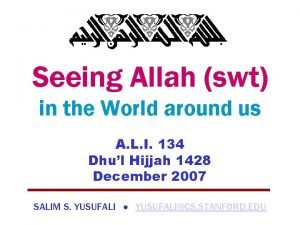 Seeing Allah swt in the World around us