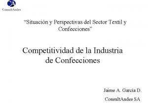 Situacin y Perspectivas del Sector Textil y Confecciones