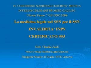IV CONGRESSO NAZIONALE SOCIETA MEDICA INTERDISCIPLINARE PROMED GALILEO