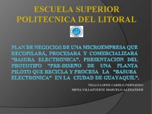 ESCUELA SUPERIOR POLITECNICA DEL LITORAL PLAN DE NEGOCIOS