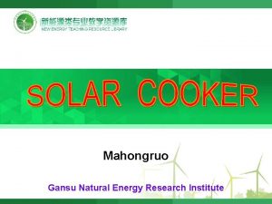 Mahongruo Gansu Natural Energy Research Institute Table of