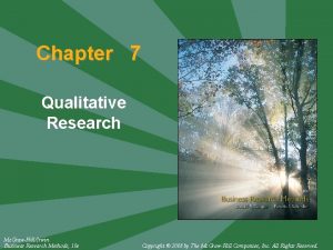 Chapter 7 Qualitative Research Mc GrawHillIrwin Business Research