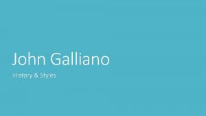 John galliano biography