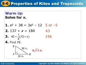 Properties of kites and trapezoids 6-6