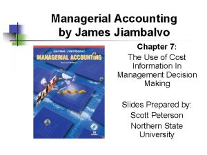 Managerial accounting jiambalvo
