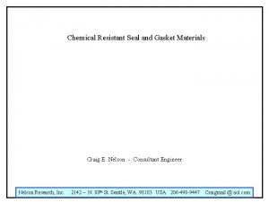 Chemical Resistant Seal and Gasket Materials Craig E