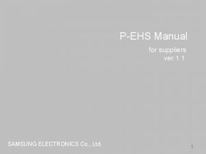 PEHS Manual for suppliers ver 1 1 SAMSUNG