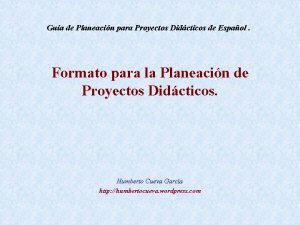 Gua de Planeacin para Proyectos Didcticos de Espaol