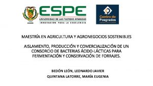 MAESTRA EN AGRICULTURA Y AGRONEGOCIOS SOSTENIBLES AISLAMIENTO PRODUCCIN