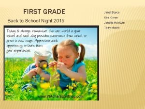 FIRST GRADE Back to School Night 2015 Janet