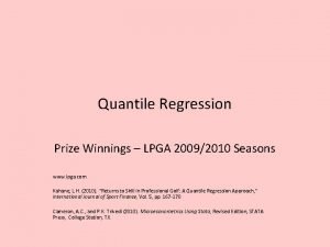 Quantile Regression Prize Winnings LPGA 20092010 Seasons www
