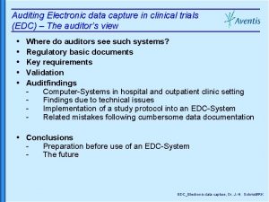 Auditing Electronic data capture in clinical trials EDC