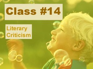 Class 14 Literary Criticism Postmodern Fiction Postmodernist representation