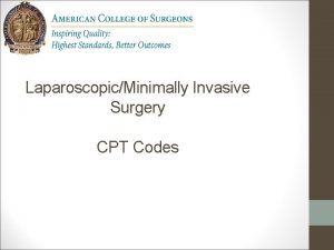 Laparoscopic pyloroplasty cpt code
