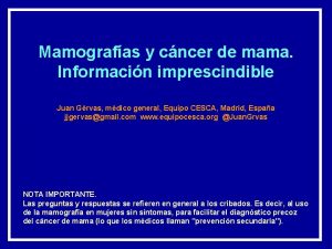 Mamografas y cncer de mama Informacin imprescindible Juan