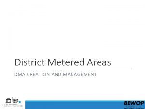 District metered area presentation