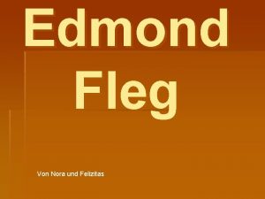 Edmond Fleg Von Nora und Felizitas Allgemeine Fakten