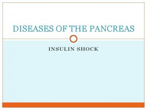 Insulin shock medical definition Insulin shock medical definition