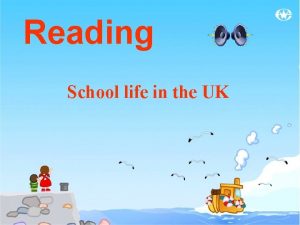 Reading School life in the UK Skimming Read