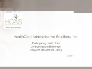 Health Care Administrative Solutions Inc Participating Health Plan