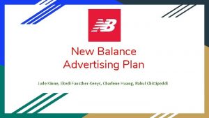 New Balance Advertising Plan Jude Kinne Ekedi FaustherKeeys