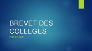 Brevet des colleges Brevet des colleges