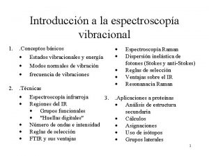 Introduccin a la espectroscopa vibracional 1 2 Conceptos