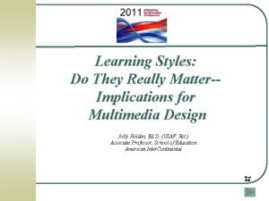 Learning Styles Do They Really MatterImplications for Multimedia
