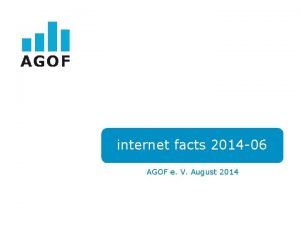 internet facts 2014 06 AGOF e V August