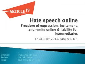 Hate speech online Freedom of expression incitement anonymity