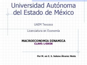 Universidad Autnoma del Estado de Mxico UAEM Texcoco