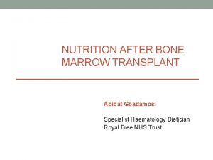 Bone marrow transplant diet