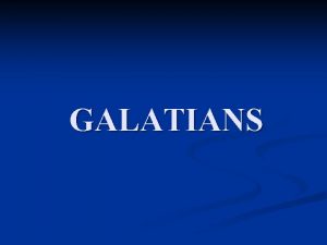 GALATIANS hashave eternaleverlasting life John 3 15 3