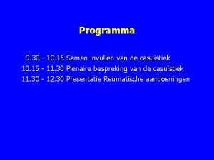 Programma 9 30 10 15 Samen invullen van