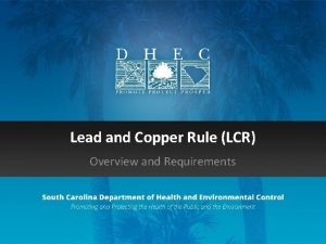 Lead and Copper Rule LCR Overview and Requirements