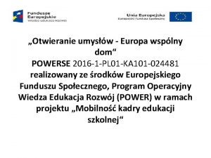 Otwieranie umysw Europa wsplny dom POWERSE 2016 1