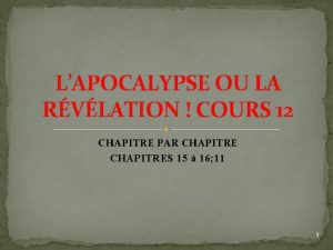 LAPOCALYPSE OU LA RVLATION COURS 12 CHAPITRE PAR