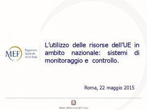 Lutilizzo delle risorse dellUE in ambito nazionale sistemi